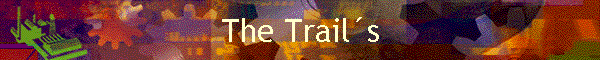 The Trail�s