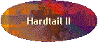 Hardtail II