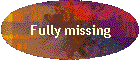 Fully missing
